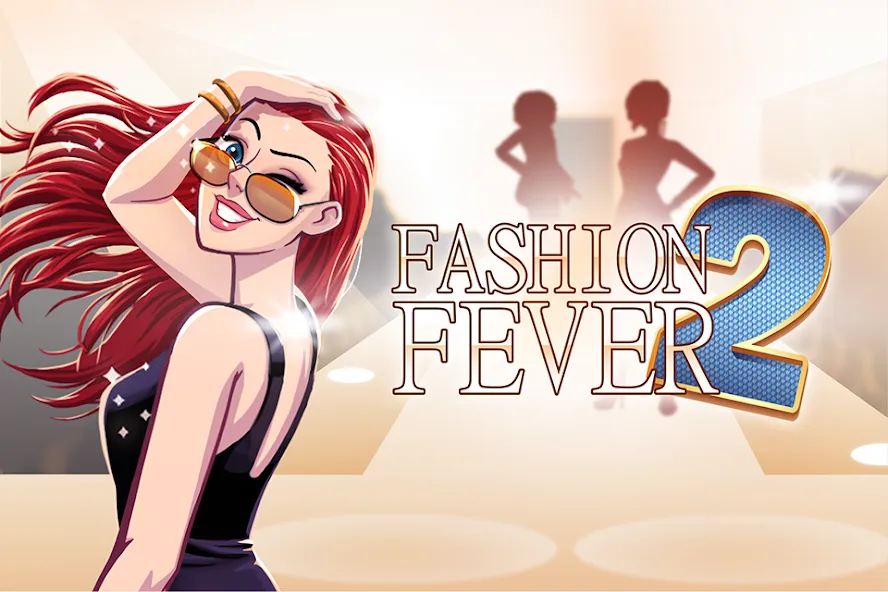 Fashion Fever 2: Dress Up Game (Фэшн Фивер 2) [МОД Mega Pack] Screenshot 1