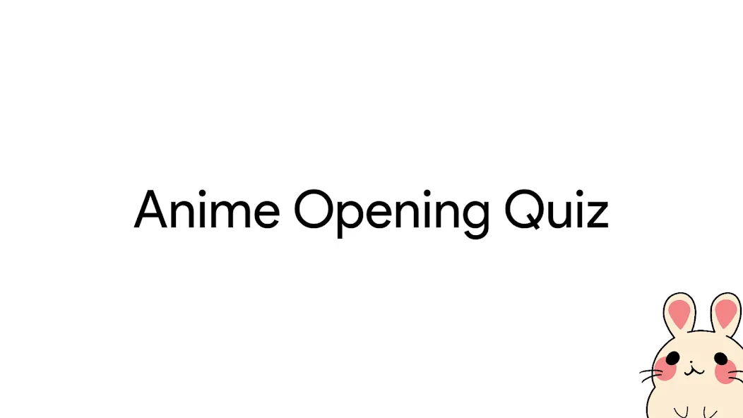 Anime Opening Quiz (Аниме Опенинг Квиз) [МОД Mega Pack] Screenshot 1