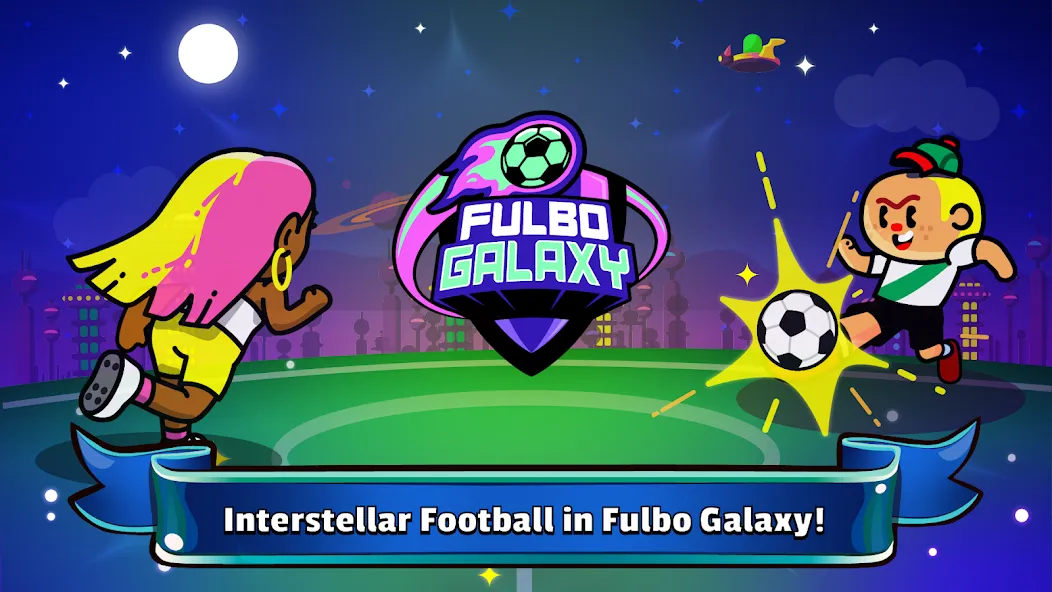 Fulbo Galaxy (Фулбо Галакси) [МОД Меню] Screenshot 1