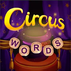 Взломанная Circus Words: Magic Puzzle  [МОД Бесконечные деньги]