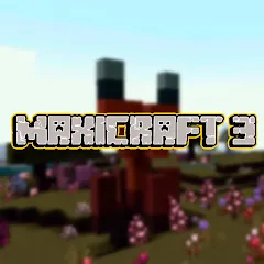 Взломанная Maxicraft 3 (Максикрафт 3)  [МОД Все открыто]