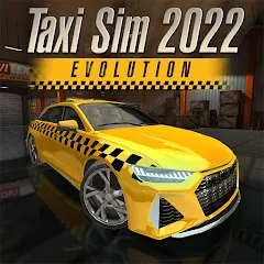 Скачать взлом Taxi Sim 2022 Evolution (Такси Сим 2020)  [МОД Меню]