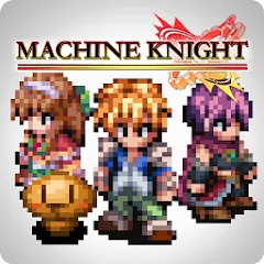 Скачать взлом RPG Machine Knight (РПГ Машинный рыцарь)  [МОД Много монет]